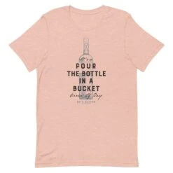 Yellowstone Pour The Bottle In The Bucket Adult Short Sleeve T-Shirt -Yellowstone Store YS BOTTLE 71 100394 HEATHER PRISM PEACH MF