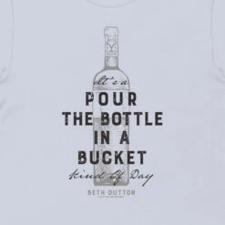 Yellowstone Pour The Bottle In The Bucket Adult Short Sleeve T-Shirt -Yellowstone Store YS BOTTLE 71 100394 RO