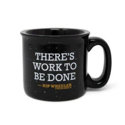 Yellowstone Rip Wheeler There's Work To Be Done 12 Oz Campfire Mug