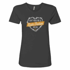 Yellowstone Don't Make Me Go Beth Dutton On You Heart Women's Short Sleeve T-Shirt