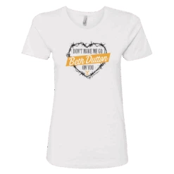 Yellowstone Don't Make Me Go Beth Dutton On You Heart Women's Short Sleeve T-Shirt -Yellowstone Store YS DMMG 62 100012 WHITE MF