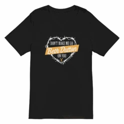 Yellowstone Don't Make Me Go Beth Dutton On You Heart V-Neck Short Sleeve T-Shirt