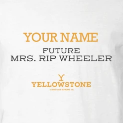 Yellowstone Future Mrs. Rip Wheeler Personalized Adult Short Sleeve T-Shirt -Yellowstone Store YS FMW PT 100011 FR PERSO RO 07f06557 f0b3 47c8 9bf9 fd3d9fb578b1