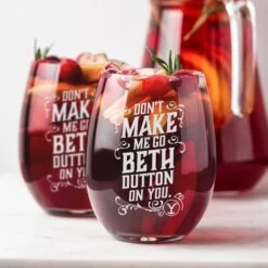 Yellowstone Don't Make Me Go Beth Dutton On You Laser Engraved Stemless Wine Glass Set Of 2
