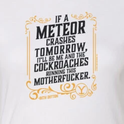 Yellowstone If A Meteor Crashes Tomorrow Women's Short Sleeve T-Shirt -Yellowstone Store YS METEOR WTS 100002 RO