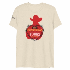 Yellowstone My Tomorrows Are All Yours Cowboy Unisex Tri-Blend T-Shirt -Yellowstone Store YS MTC TBTS 100893 OAT MF
