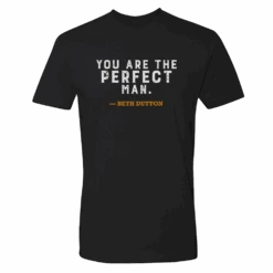 Yellowstone Perfect Man T-Shirt