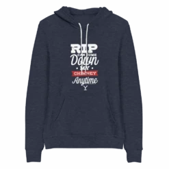 Yellowstone RIP Can Come Down My Chimney Any Time Adult Fleece Hooded Sweatshirt -Yellowstone Store YS RCCDMCA HS 100148 HT NVY MF