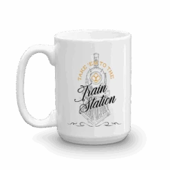 Yellowstone Take 'Em To The Train Station White Mug -Yellowstone Store YS TEM WM 100976 15 LF MF