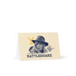 Yellowstone Beth Dutton I'm The Rattlesnake Greeting Card -Yellowstone Store greeting card 4x6 front 66ea9818022c2